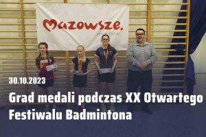 Read more about the article Grad medali podczas XX Warszawskiego Otwartego Festiwalu Badmintona