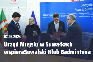 Read more about the article Suwalski Urząd Miejski ze wsparciem finansowym dla Suwalskiego Klubu Badmintona