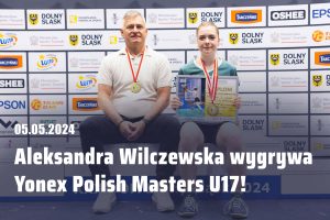 Read more about the article 2 złote medale Aleksandry Wilczewskiej podczas XXX OOM w Badmintonie Dolny Śląśk 2024